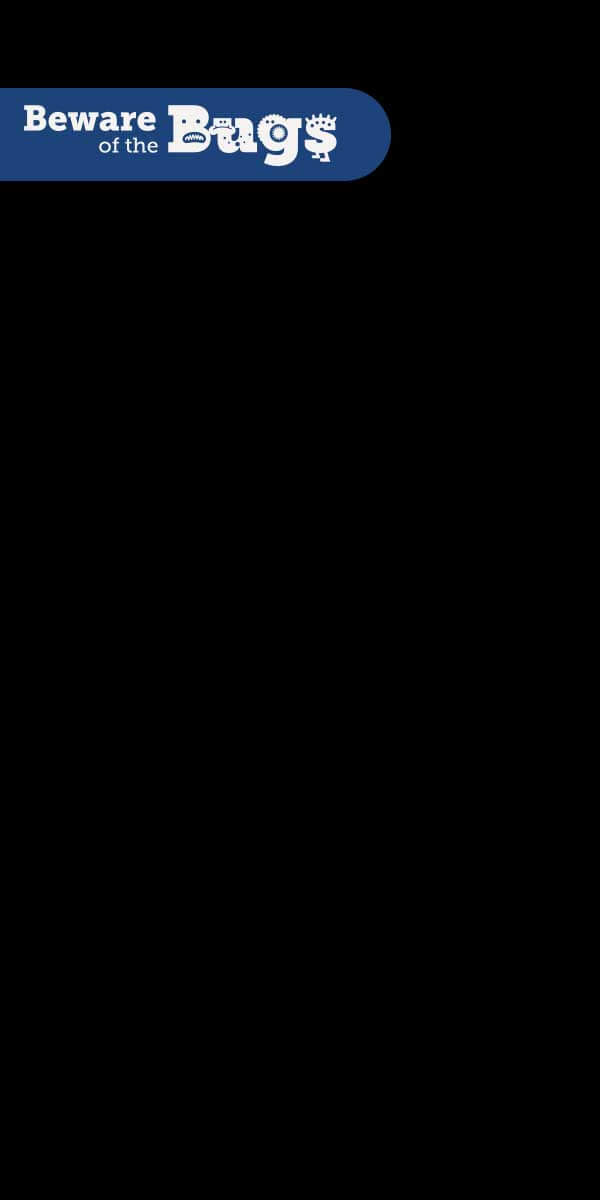 Beware Of The Bugs Banner Background